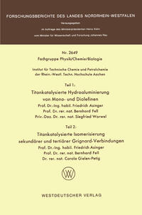 Vorderes Coverbild Teil 1: Titankatalysierte Hydroaluminierung von Mono- und Diolefinen. Teil 2: Titankatalysierte Isomerisierung sekundärer und tertiärer Grignardverbindungen