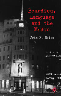 Vorderes Coverbild Bourdieu, Language and the Media