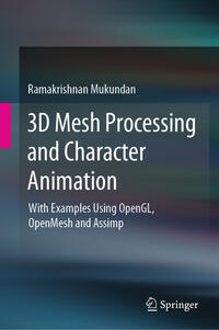 Vorderes Coverbild 3D Mesh Processing and Character Animation