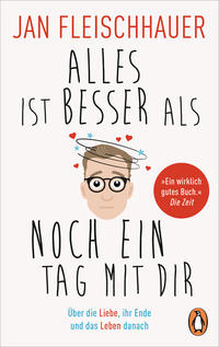 Vorderes Coverbild Alles ist besser als noch ein Tag mit dir