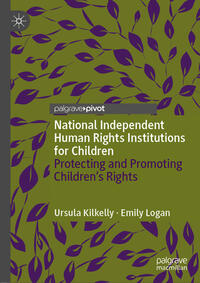 Vorderes Coverbild National Independent Human Rights Institutions for Children
