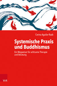 Vorderes Coverbild Systemische Praxis und Buddhismus