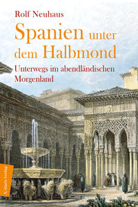 Vorderes Coverbild Spanien unter dem Halbmond
