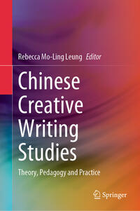 Vorderes Coverbild Chinese Creative Writing Studies