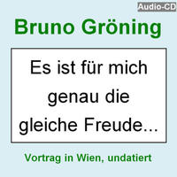 Vorderes Coverbild Bruno Gröning: „Es ist für mich genau die gleiche Freude …“