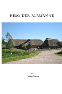 Vorderes Coverbild Hego, der Alamanne