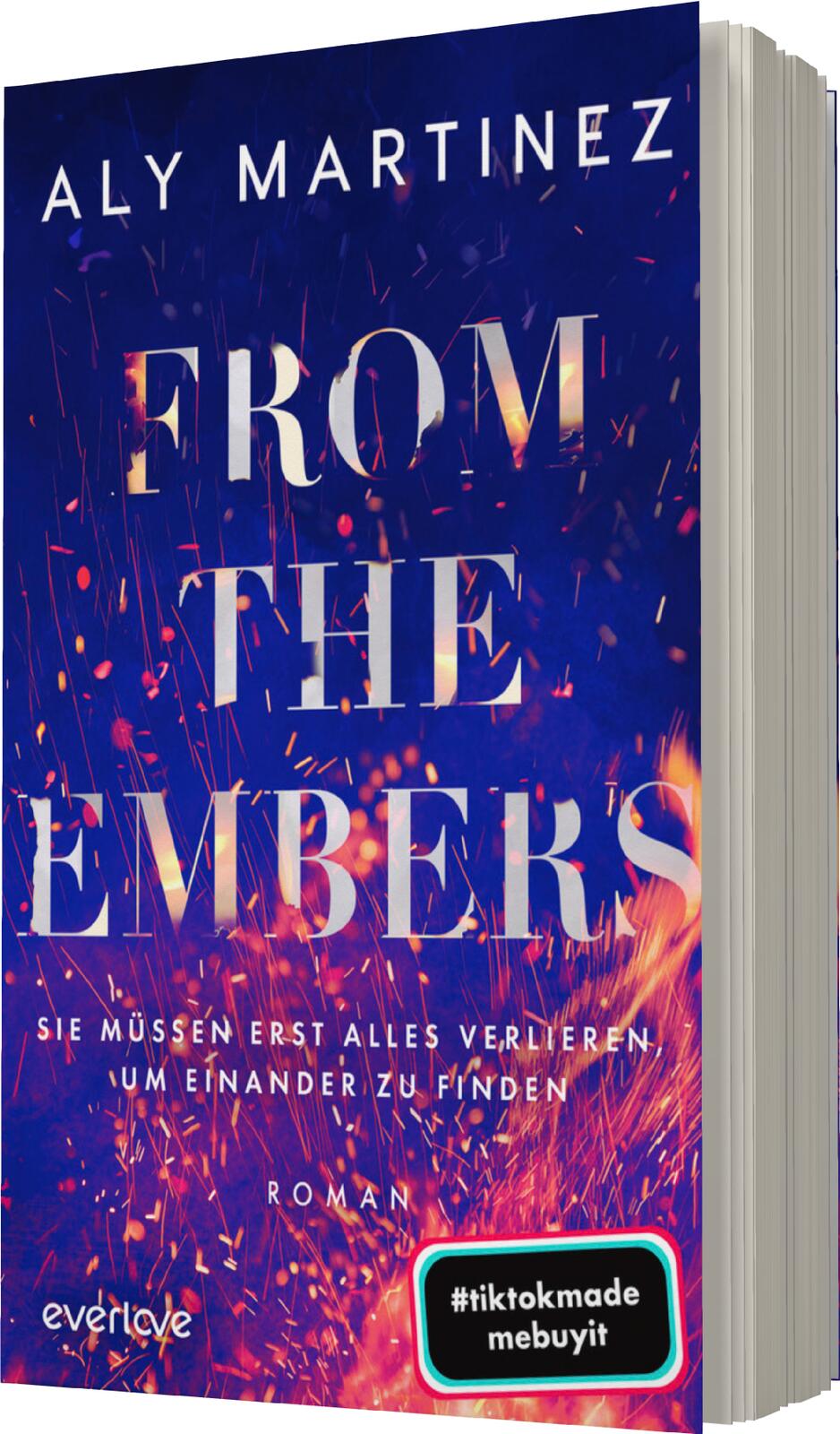 Anderes Coverbild From the Embers – Sie müssen erst alles verlieren, um einander zu finden