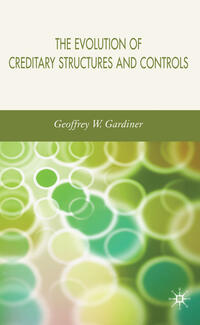Vorderes Coverbild The Evolution of Creditary Structures and Controls