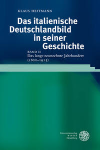 Vorderes Coverbild Das italienische Deutschlandbild in seiner Geschichte / Das lange neunzehnte Jahrhundert (1800-1915)