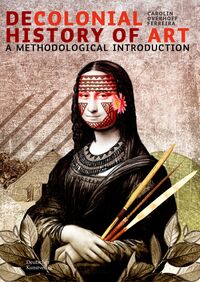 Vorderes Coverbild Decolonial History of Art