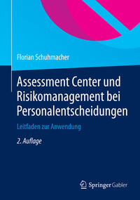 Vorderes Coverbild Assessment Center und Risikomanagement bei Personalentscheidungen