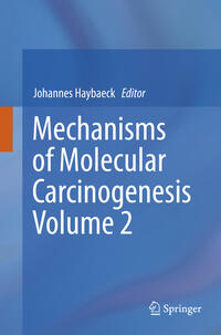 Vorderes Coverbild Mechanisms of Molecular Carcinogenesis – Volume 2