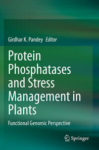 Vorderes Coverbild Protein Phosphatases and Stress Management in Plants