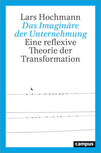 Vorderes Coverbild Das Imaginäre der Unternehmung