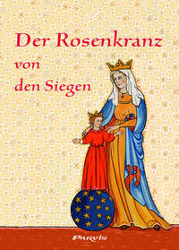 Vorderes Coverbild Der Rosenkranz von den Siegen
