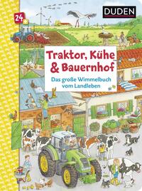 Vorderes Coverbild Traktor, Kühe & Bauernhof: Das große Wimmelbuch vom Landleben
