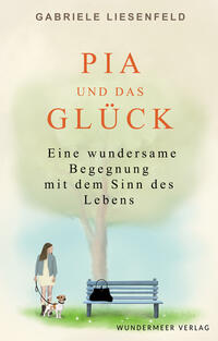 Vorderes Coverbild Pia und das Glück