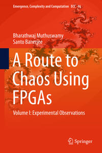 Vorderes Coverbild A Route to Chaos Using FPGAs