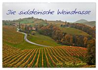Vorderes Coverbild Die Südsteirischen Weinstrasse (Wandkalender 2025 DIN A2 quer), CALVENDO Monatskalender