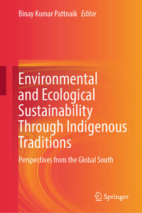 Vorderes Coverbild Environmental and Ecological Sustainability Through Indigenous Traditions