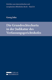 Vorderes Coverbild Die Grundrechtecharta in der Judikatur des Verfassungsgerichtshofes