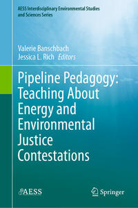 Vorderes Coverbild Pipeline Pedagogy: Teaching About Energy and Environmental Justice Contestations