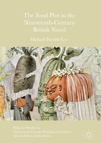 Vorderes Coverbild The Food Plot in the Nineteenth-Century British Novel