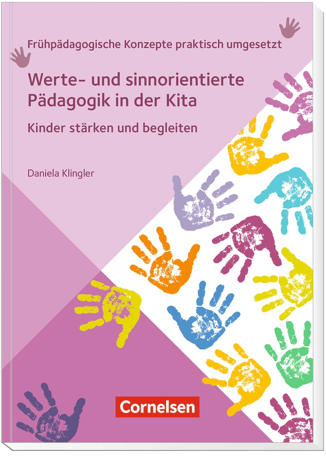 Anderes Coverbild Werte- und sinnorientierte Pädagogik in der Kita