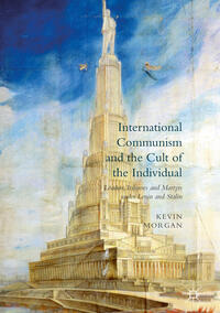 Vorderes Coverbild International Communism and the Cult of the Individual