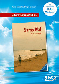 Vorderes Coverbild Literaturprojekt zu Sams Wal
