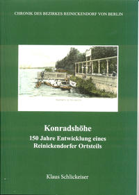 Vorderes Coverbild Konradshöhe - 150 Jahre Entwicklung eines Reinickendorfer Ortsteils