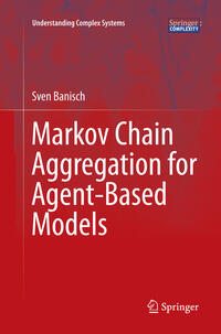 Vorderes Coverbild Markov Chain Aggregation for Agent-Based Models