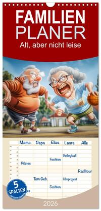 Vorderes Coverbild Familienplaner 2026 - Alt, aber nicht leise mit 5 Spalten (Wandkalender, 21 x 45 cm) CALVENDO