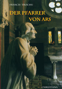 Vorderes Coverbild Der heilige Pfarrer von Ars