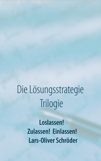 Vorderes Coverbild Loslassen! Zulassen! Einlassen!