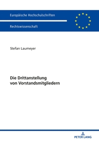 Vorderes Coverbild Die Drittanstellung von Vorstandsmitgliedern