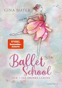 Vorderes Coverbild Ballet School - Der Tanz deines Lebens