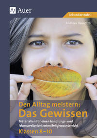 Vorderes Coverbild Den Alltag meistern - Das Gewissen