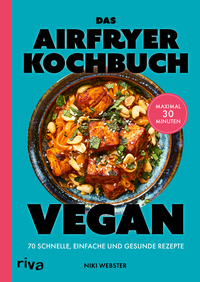 Vorderes Coverbild Das Airfryer-Kochbuch: Vegan