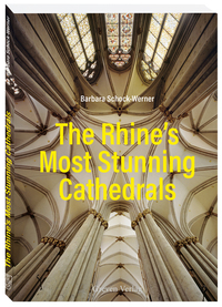 Vorderes Coverbild The Rhine’s Most Stunning Cathedrals