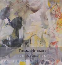 Vorderes Coverbild Thomas Hellinger. Licht/Schatten/Licht