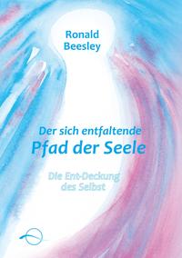 Vorderes Coverbild Der sich entfaltende Pfad der Seele