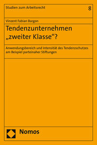 Vorderes Coverbild Tendenzunternehmen 'zweiter Klasse'?