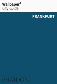 Vorderes Coverbild Wallpaper* City Guide Frankfurt 2014