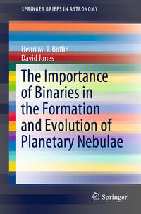 Vorderes Coverbild The Importance of Binaries in the Formation and Evolution of Planetary Nebulae