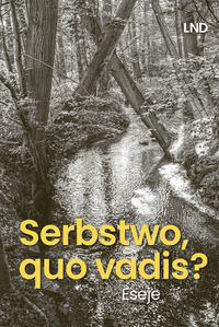 Vorderes Coverbild Serbstwo, quo vadis?