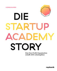 Vorderes Coverbild Die Startup Academy Story