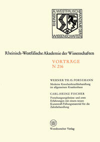 Vorderes Coverbild Moderne Knochenbruchbehandlung im allgemeinen Krankenhaus. Forschungsergebnisse und erste Erfahrungen mit einem neuen Kunststoff-Füllungsmaterial für die Zahnbehandlung