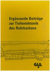 Vorderes Coverbild Ergänzende Beiträge zur Tiefentektonik des Ruhrkarbons