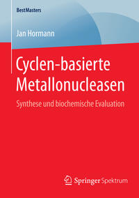 Vorderes Coverbild Cyclen-basierte Metallonucleasen